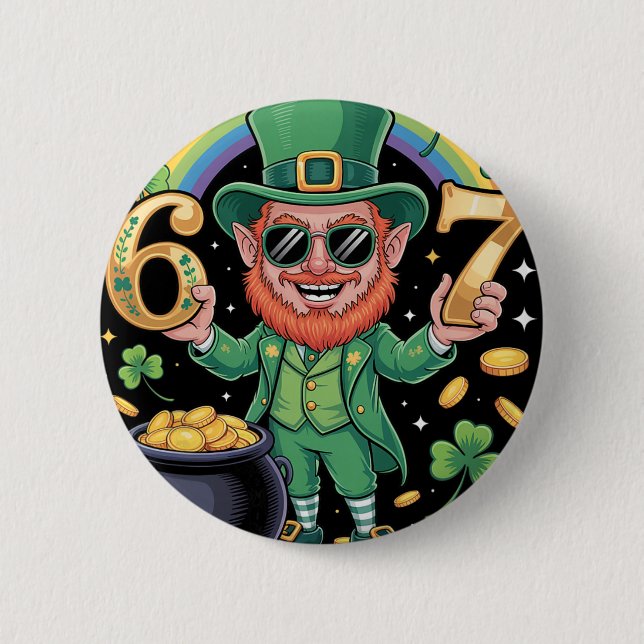67 Six Seven Funny 6 7 Meme St Patricks Day Leprec Button (Front)