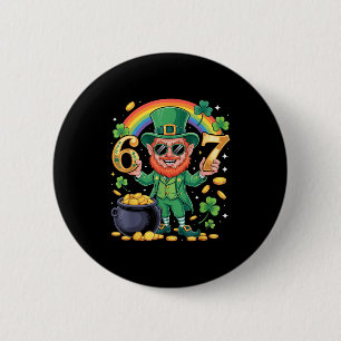 67 Six Seven Funny 6 7 Meme St Patricks Day Leprec Button