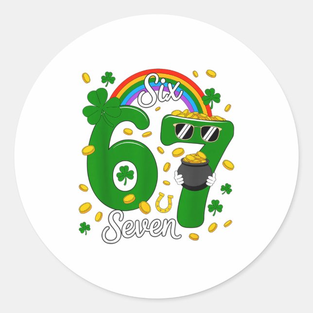 67 Six Seven Funny 6 7 Meme St Patricks Day Leprec Classic Round Sticker (Front)