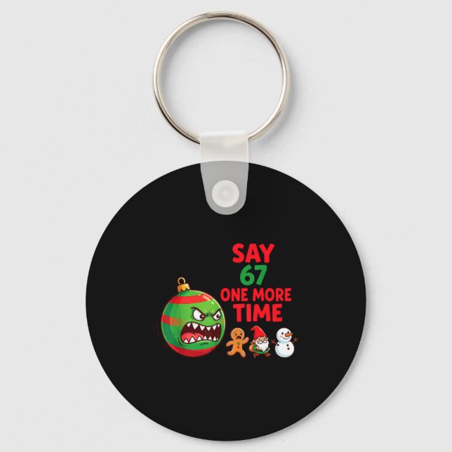 67 Six Seven Funny Christmas 6 7 Meme Joke Men Wom Keychain (Front)