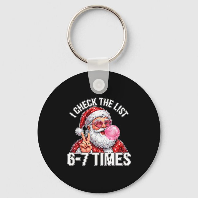 67 Six Seven Funny Christmas 6 7 Santa Meme Men Wo Keychain (Front)