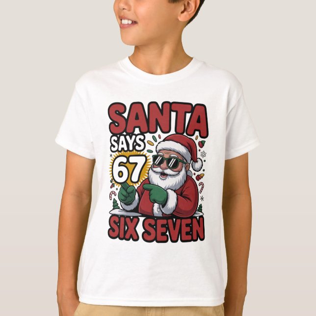 67 Six Seven Funny Christmas Santa Meme T-Shirt (Front)