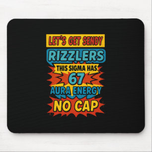 67 Six Seven Get Sendy Meme Design Funny 6 7 Sigma Mouse Pad