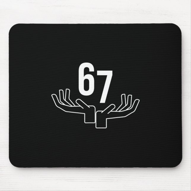 67 Six Seven Hand Gesture Meme  Mouse Pad (Front)
