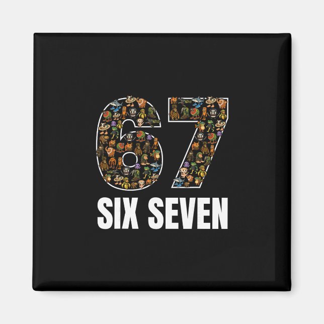 67 Six Seven Italian Brainrot Gen Alpha Slang Meme Magnet (Front)