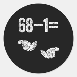 67 Six Seven Math Mathematics Brainrot Equation Bi Classic Round Sticker