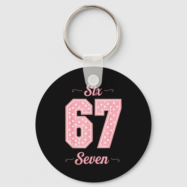 67 Six Seven Meme Funny Gen Alpha Slang Kids Girls Keychain (Front)