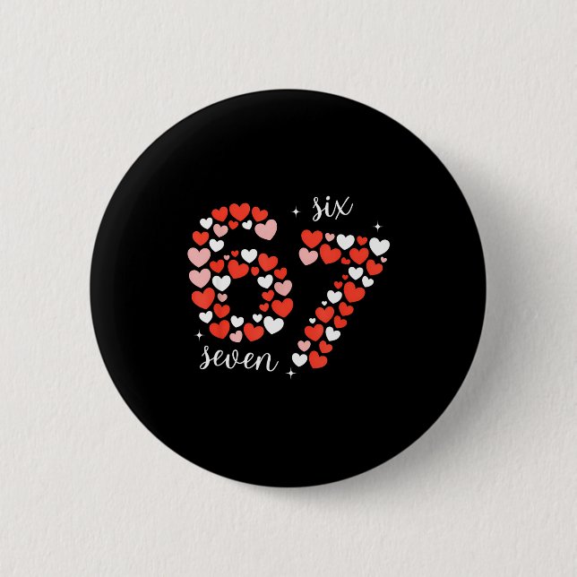 67 Six Seven Meme Heart Matching Couples Valentine Button (Front)