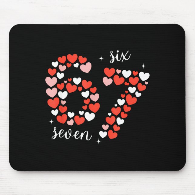 67 Six Seven Meme Heart Matching Couples Valentine Mouse Pad (Front)