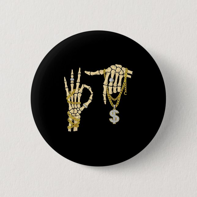 67 Six Seven Meme Novelty Skeleton Hand Bling Chai Button (Front)