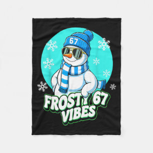 67 Snowman Vibes Winter Six Seven Christmas Meme K Fleece Blanket