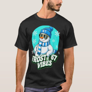 67 Snowman Vibes Winter Six Seven Christmas Meme K T-Shirt