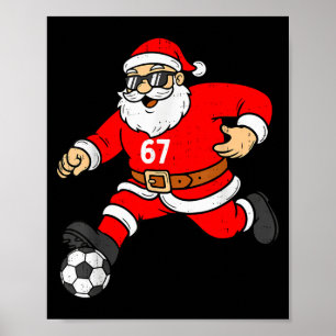 67 Soccer Santa Six Seven Meme Christmas Srt Men B Poster