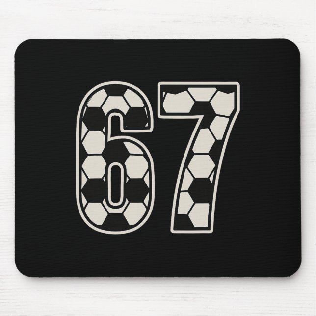 67 Soccer Six Seven 6 7 Meme 67 _1  Mouse Pad (Front)
