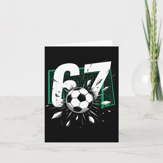 67 Soccer Six Seven 6 7 Meme 67 For Boys Men  Card (Front)