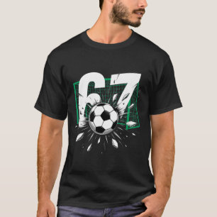 67 Soccer Six Seven 6 7 Meme 67 For Boys Men T-Shirt