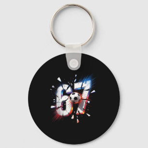 67 Soccer Six Seven 6 7 Meme 67 Keychain
