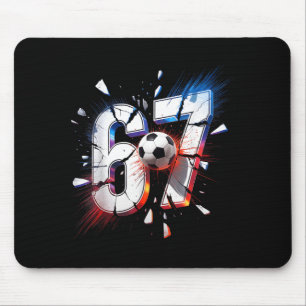 67 Soccer Six Seven 6 7 Meme 67 Mouse Pad