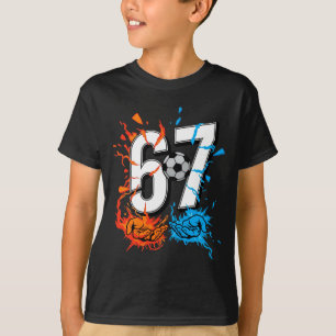 67 Soccer Six Seven Soccer 6 7 Kids Boys Girls T S T-Shirt