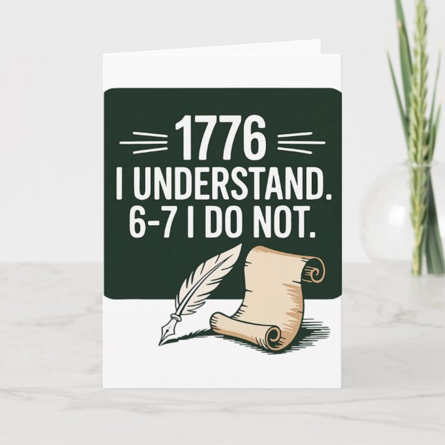 67 Social Studies Teacher 1776 I Understand 6 7 I  Card (Front)