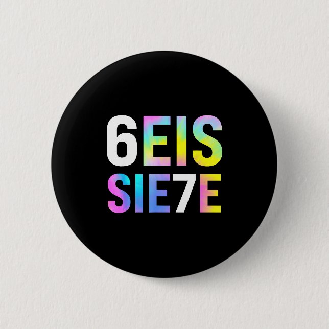 67 Spanish Meme Seis Siete Six Seven Funny Spaniea Button (Front)