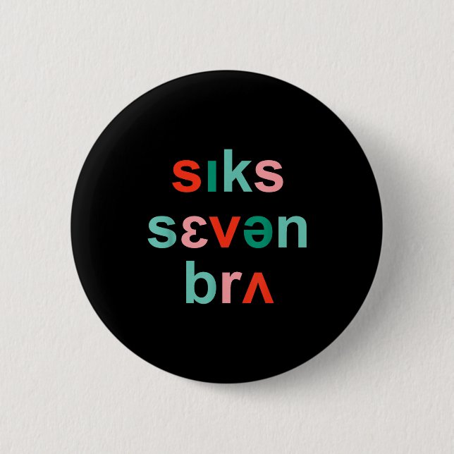 67 Speech Therapy Meme Funny Six Seven Bruh Slp Ch Button (Front)