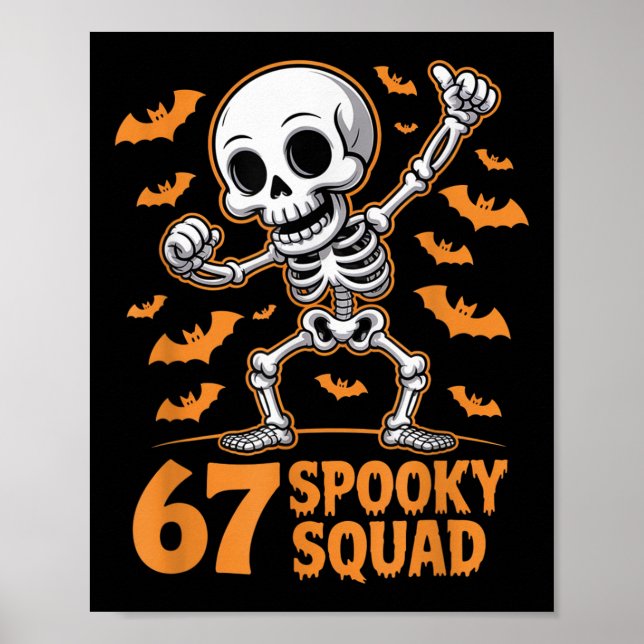 67 Spooky Squad Halloween Skeleton 6 7 Meme Six Se Poster (Front)