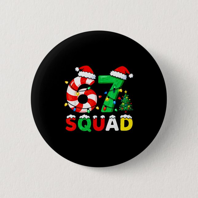 67 Squad Christmas Candy Cane Six Seven Meme Xmas  Button (Front)