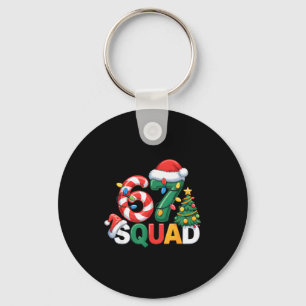 67 Squad Squad Teacher Christmas Design Funny 67 Keychain