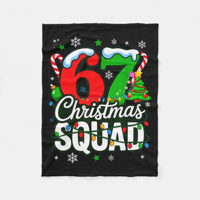 67 Squad Teacher Christmas Funny Holiday Clroom Cr Fleece Blanket (Front)