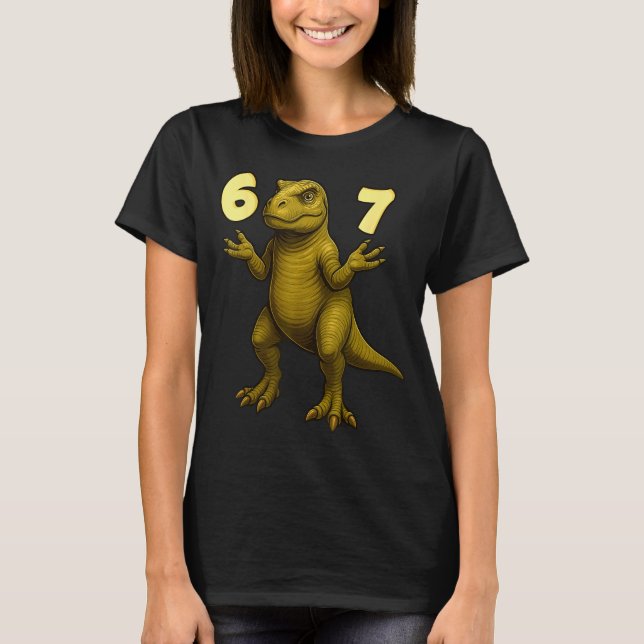 67 T-rex Hands Motion Dinosaur Meme For Kids Teens T-Shirt (Front)