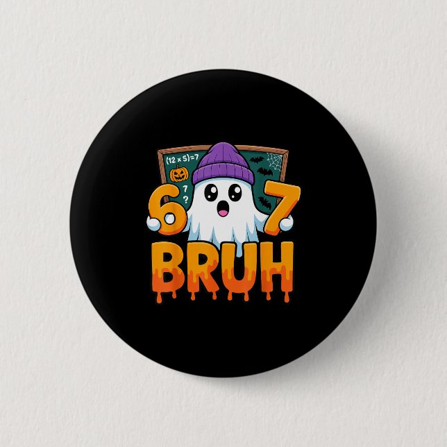 67 teacher ghost six seven meme math equation bruh button (Front)
