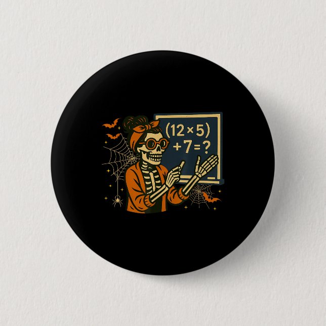 67 Teacher Halloween Skeleton Six Seven Meme Math  Button (Front)