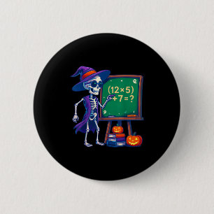 67 Teacher Halloween Skeleton Six Seven Meme Math Button