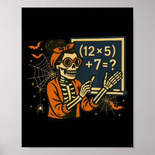67 Teacher Halloween Skeleton Six Seven Meme Math Poster