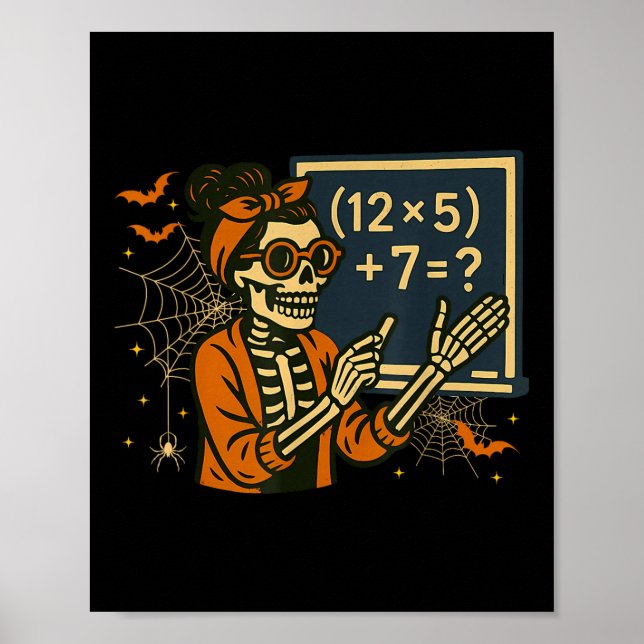 67 Teacher Halloween Skeleton Six Seven Meme Math  Poster (Front)