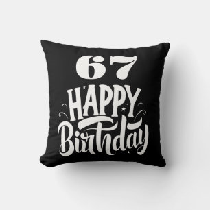 67 th birthday chic black white throw pillow