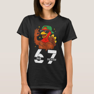 67 Thanksgiving Funny Six Seven Meme 67 Turkey T-Shirt
