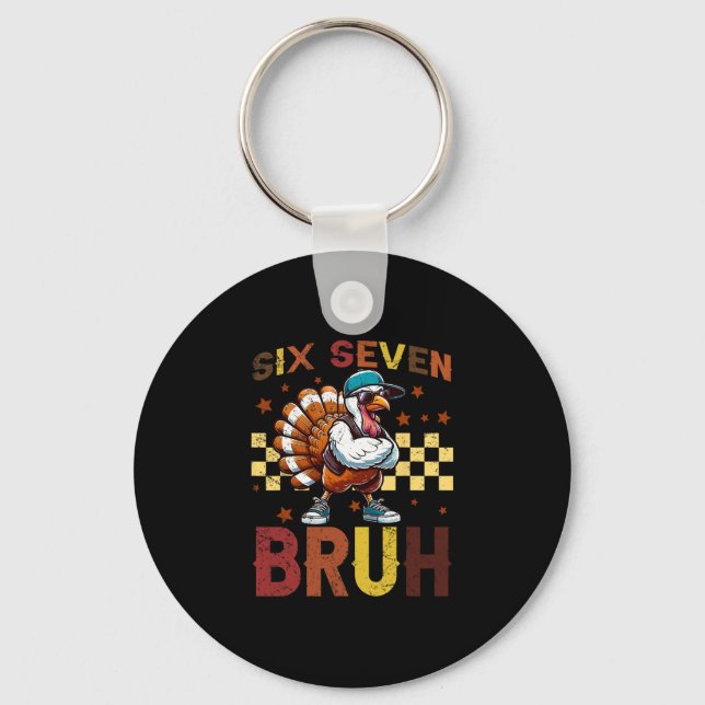 67 Thanksgiving Funny Six Seven Meme Brainrot Turk Keychain (Front)