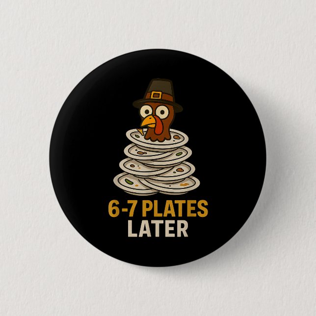67 Thanksgiving Funny Turkey 6-7 Meme Six Seven Bo Button (Front)