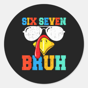 67 Thanksgiving Funny Turkey Thanksgiving 67 Turke Classic Round Sticker