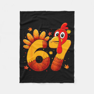 67 Thanksgiving Funny Turkey Thanksgiving 67 Turke Fleece Blanket