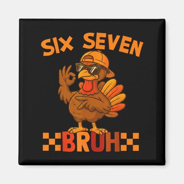 67 Thanksgiving Funny Turkey Thanksgiving 67 Turke Magnet (Front)