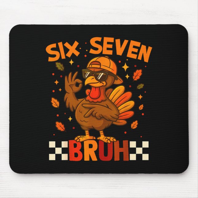 67 Thanksgiving Funny Turkey Thanksgiving 67 Turke Mouse Pad (Front)