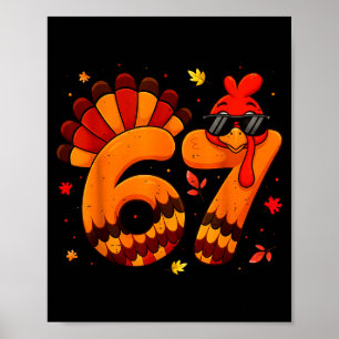 67 Thanksgiving Funny Turkey Thanksgiving 67 Turke Poster