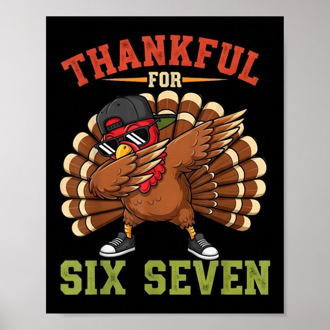 67 Thanksgiving Meme Funny Thankful Turkey Dabbing Poster (Front)