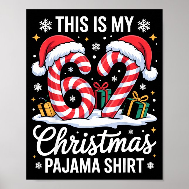 67 This Is My Christmas Pajama Shirt 6 7 Meme 67 C Poster (Front)
