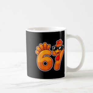 67 Turkey Thanksgiving Funny Cute Fall Six Seven D Coffee Mug
