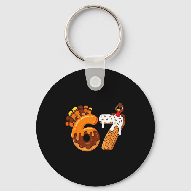 67 Turkey Thanksgiving Funny Six Seven 67  Keychain (Front)