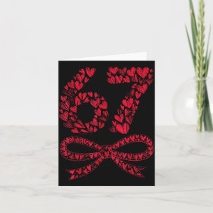 67 Valentine’s Day Heart Meme – Trendy Six Seven Card